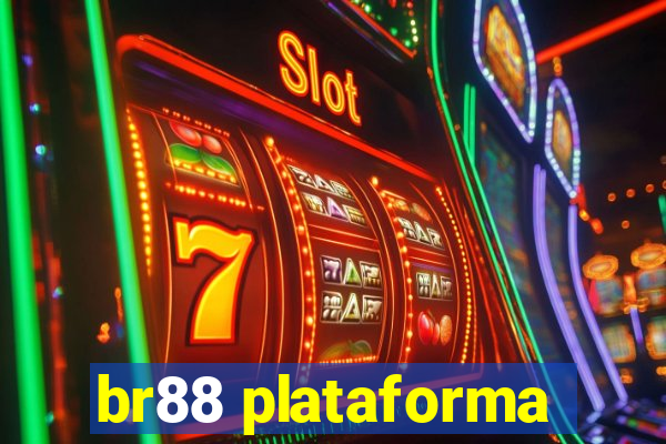 br88 plataforma